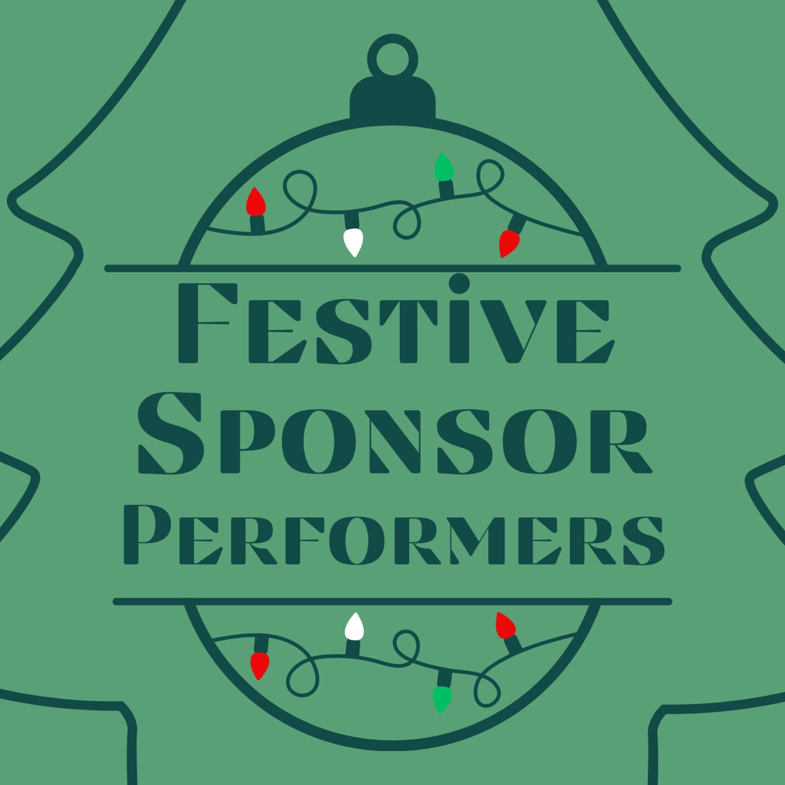 Festive Sponsor - Performers (1 spot left) - $500
