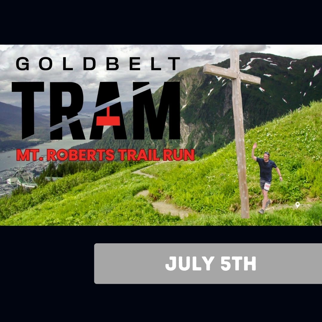 Mt. Roberts Trail Run